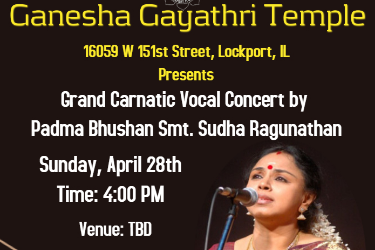 Padmabhushan Smt. Sudha Ragunathan presented by Ganesha Gayathri Temple(Lockport) in Darien, IL