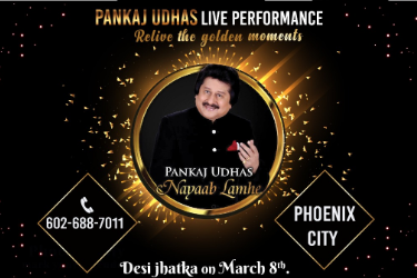 Pankaj Udhas Nayaab Lamhe, Live in Phoenix, AZ in  Phoenix, AZ