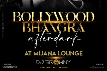 PHOENIX' BOLLYWOOD PUNJABI AFTER DARK AT MIJANA LOUNGE in Shelton, CT