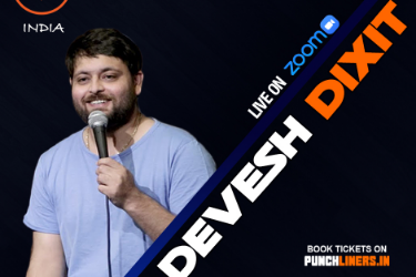 Punchliners Comedy Show Ft Devesh Dixit Live on Zoom in , 