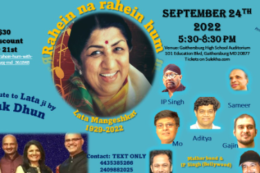 Rahein Na Rahein Hum...A charity musical tribute to Lata Mangeshkar by Sur Dhanuk Dhun and Malhar Band along with IP Singh. Food and jewelry for purchase at 4 pm IN THE LOBBY OUTSIDE THE AUDITORIUM. Doors open at 5 pm. Show begins at 5:30 pm.  in Gaithersburg, MD