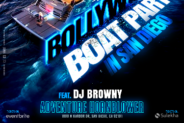 SAN DIEGO’S ANNUAL BOLLYWOOD CRUISE | AUG 9TH | FAKE SHAADI ON THE BOAT in San Diego, CA
