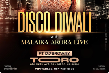 SAN DIEGO DIWALI WITH MALAIKA ARORA LIVE AT TORO NIGHTCLUB in San Diego, CA