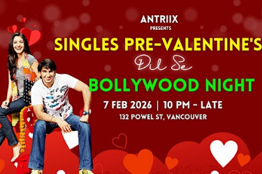 SINGLES PRE-VALENTINES | DIL SE BOLLYWOOD, Vancouver, BC