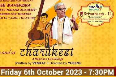 Socal Tamil Manram presents Shri Y.G.Mahendra and team in Charukesi' (a fabulous tamil drama) in Tustin, CA