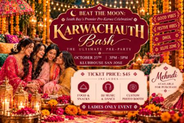 South Bays Premium Pre-karwachauth Henna Night - San Francisco Indian event on Sun, Oct 25