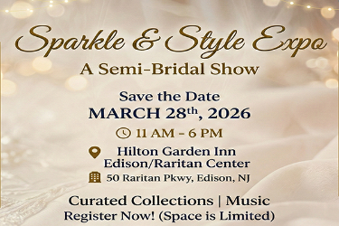 Sparkle and Shine - A Semi-Bridal Show in Edison, NJ