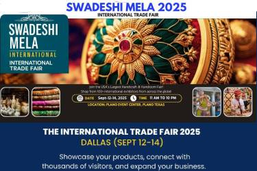 SWADESHI MELA - The International Trade Fair 2025 in Plano, TX