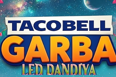 TACOBELL GARBA & LED DANDIYA RAAS