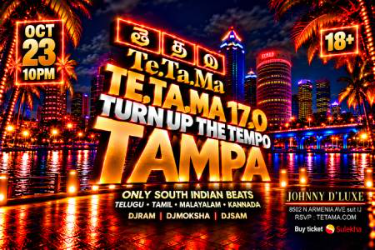Te.Ta.Ma 17.0 TAMPA – A NEW ERA OF SOUTH INDIAN NIGHTLIFE
