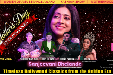 The Mother's Day Extravaganza | Bollywood singer, Sanjeevani Bhelande LIVE in Concert in Milpitas, CA