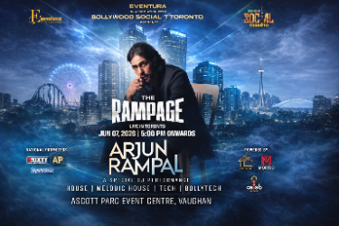The Rampage Tour - Arjun Rampal - Sundowner - Outdoor Event in Concord, ON