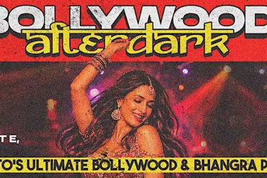 Book Tickets for  Bollywood After Dark – Toronto Bollywood & Bhangra Party | April 25 in Toronto, ON