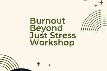 Book Tickets for  Burnout Beyond Just Stress in Etobicoke, ON