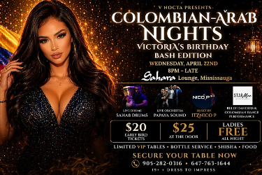 Book Tickets for  Colombian-Arab Night : Victoria’s Birthday Bash Edition in Mississauga, ON