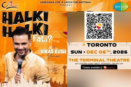 Book Tickets for  Halki Halki Fati! By Vikas Kush Sharma in Toronto, ON