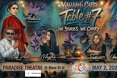 Book Tickets for  Kahaani Cafe: Table# 7 - The Stories We Carry in Toronto, ON