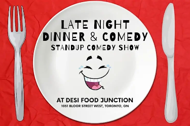 Book Tickets for  Late Night Dinner & Comedy - Standup Comedy Show in Toronto, ON