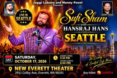 Sufi sham with Hansraj Hans in Seattle in Everett, WA
