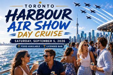 Book Tickets for  Toronto Harbour Air Show Day Cruise Party 2026 | Food Available in Toronto, ON