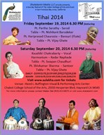 Tihai 2014 Festival - September 19, 2014 (Pt. Partho Sarathy - Sarod Tabla – Pt. Nishikant Barodekar Pt. Hariprasad Chaurasia – Bansuri (Flute) Tabla – Pt. Vijay Ghate) in Hayward, CA