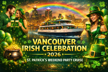 Vancouver Irish Celebration 2026 | St Patrick’s Weekend Party Cruise in Vancouver, BC