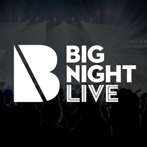 Big Night Live