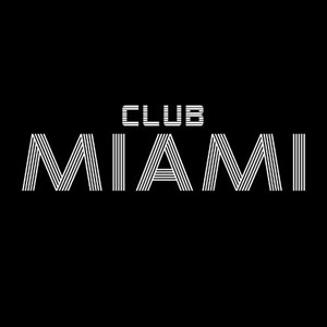 Club Miami Austin Events and Tickets