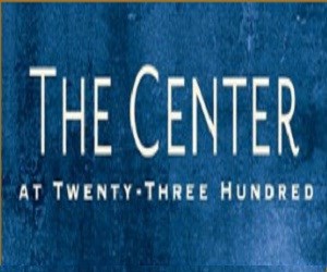 The Center at Twenty Three Hundred