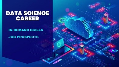 Data Science Careers: In-Demand Skills and Job Prospects