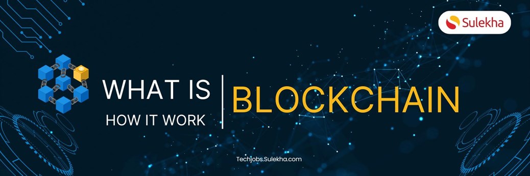 What is Blockchain Technology