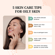 Essential Skincare Tips for Oily Skin