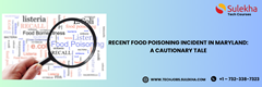 Recent Food Poisoning Incident in Maryland: A Cautionary Tale in New York, NY
