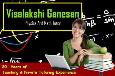 Visalakshi Ganesan Physics And Math Tutor in San Francisco, CA