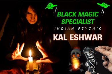 Black Magic Specialist Indian Psychic (Kal Eshwar)