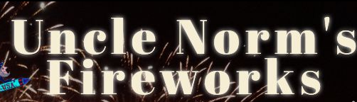Uncle Norm's Fireworks in Milan, IL