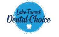 Lake Forest Dental Choice in Schaumburg, IL