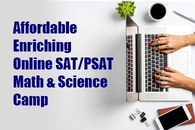 Affordable Enriching Online SAT/PSAT Math & Science Camp