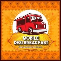 Mobile Desi Breakfast in Allen, TX