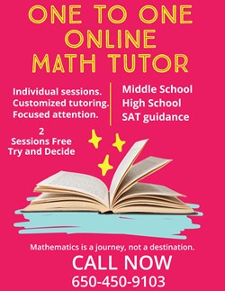 Math Tutor One To One - Online - First Two Sessions Free in Sunnyvale, CA