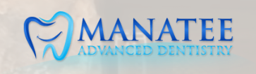 Manatee Advanced Dentistry in Tampa, FL