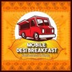 Mobile Desi Breakfast in dallas, TX