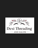 Desi Threading & Salon in Cincinnati, OH