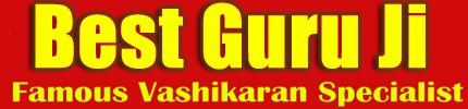 Best Guru Ji Famous Vashikaran Specialist