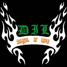 Dhol Is Life -DIL- Entertainment