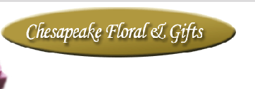 Chesapeake Floral & Gifts
