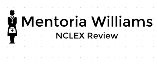 Mentoria Williams - NCLEX Review