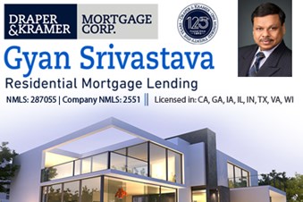 Gyan Srivastava - Draper & Kramer Mortgage Corp Loan Services Downers Grove, IL