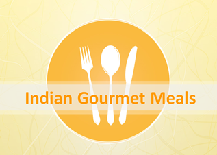 Indian Gourmet Meals