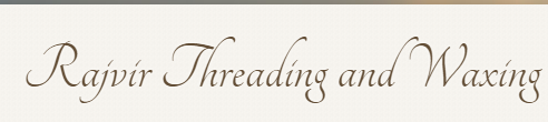 Rajvir Threading And Waxing